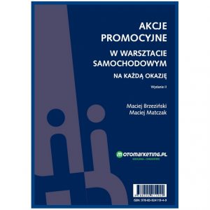 Akcje promocyjne w warsztacie samochodowym na każdą okazję